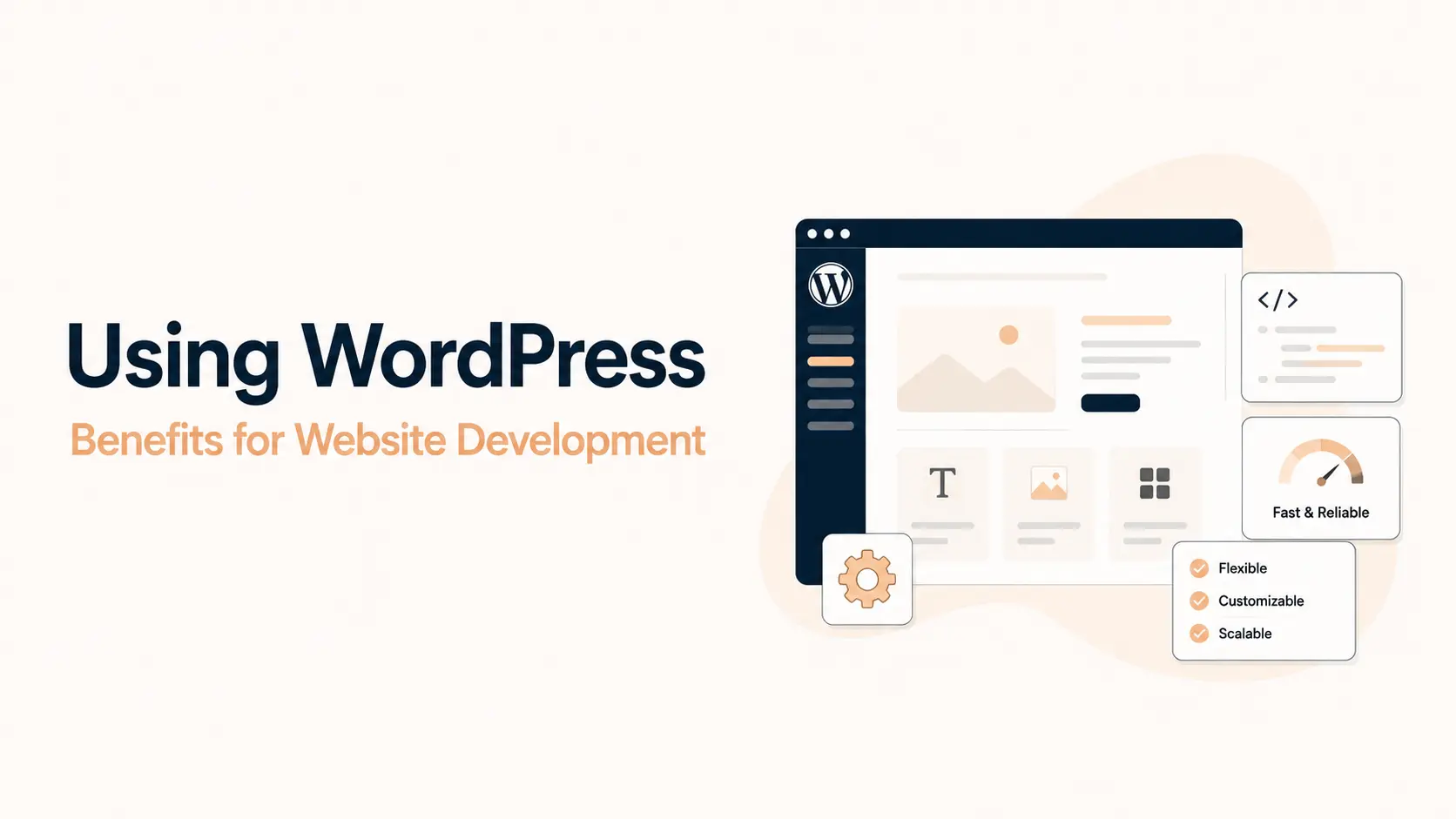 13 Benefits of Using WordPress for Website Development in 2026