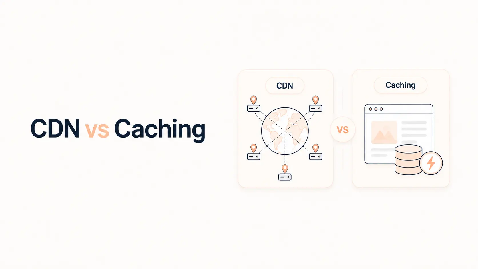 CDN vs Caching: What’s the Difference and Which Does Your Website Need?