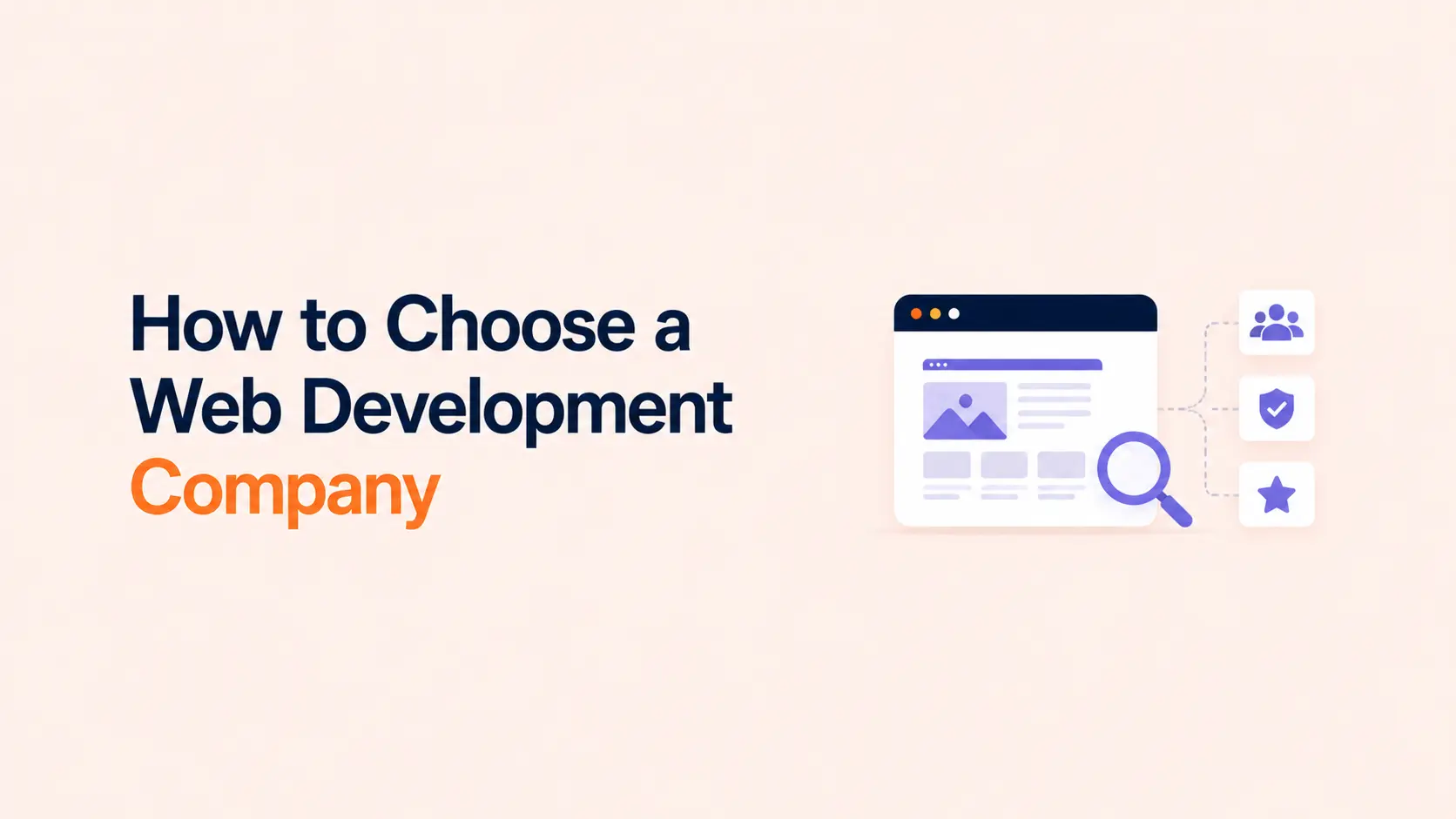 How to Choose a Web Development Company: 15 Questions to Ask Before Hiring
