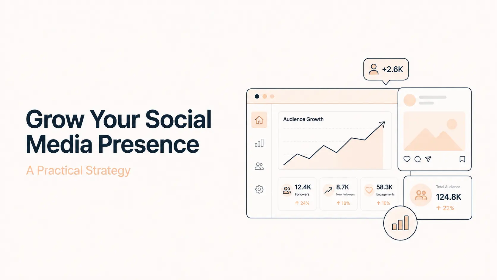 How to Grow Your Social Media Presence in 2026: A Practical Strategy