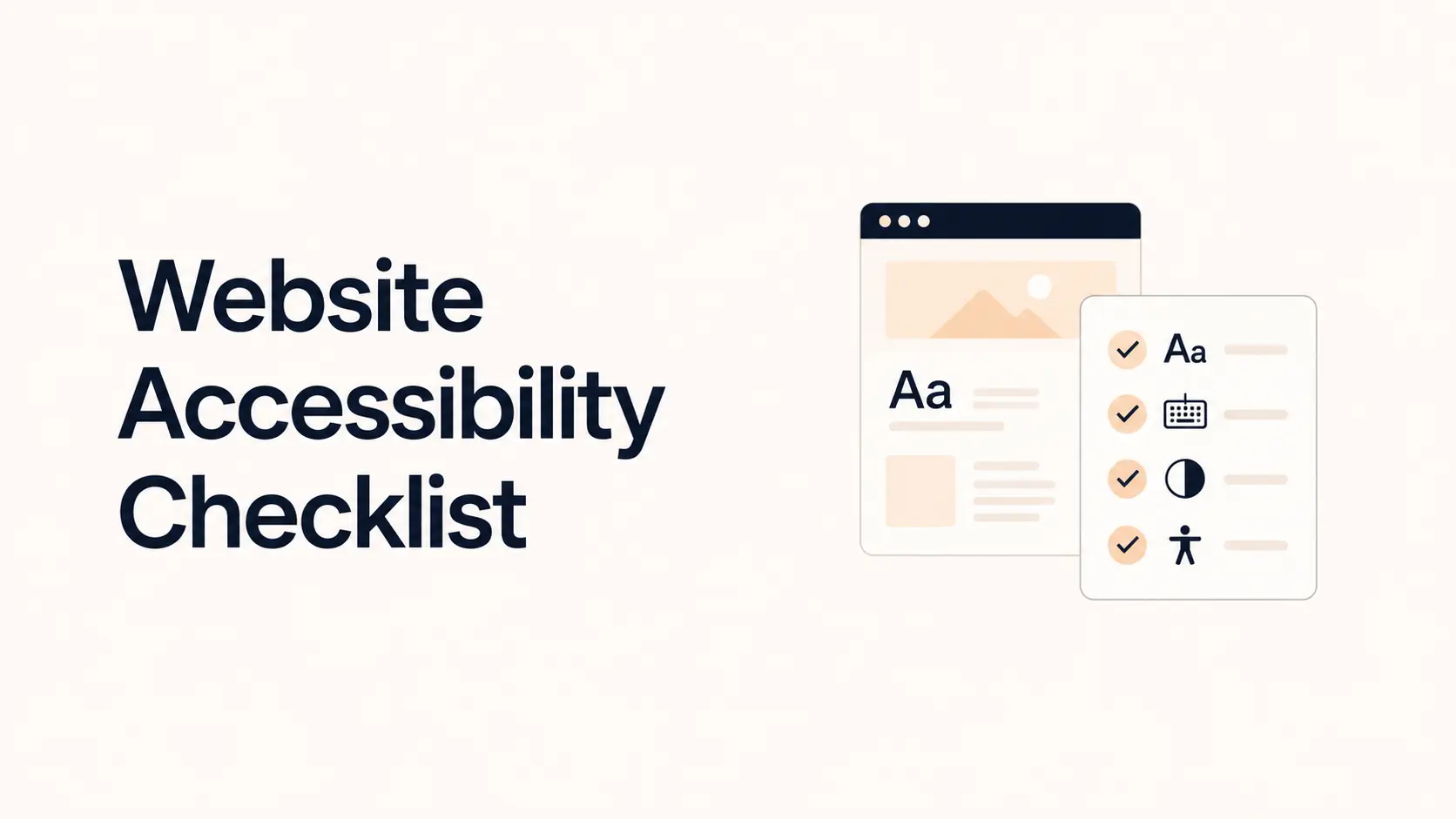 Website Accessibility Checklist: How to Build a More Accessible Website